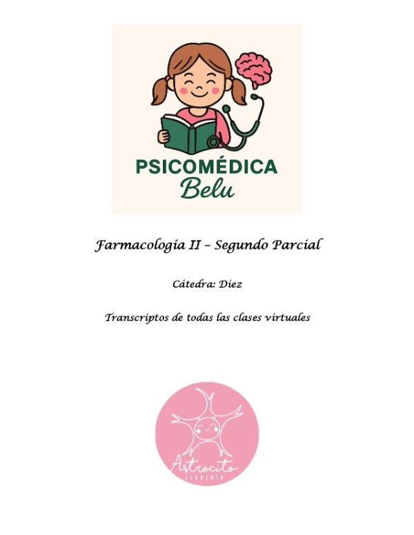 Producto - Farmacología II (Segundo Parcial) - Psicomédica
