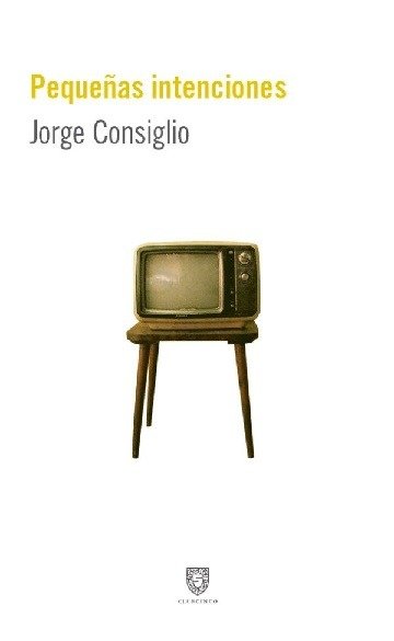 Producto - PEQUEÑAS INTENCIONES - JORGE CONSIGLIO - CLUB CINCO