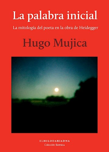 Producto - La palabra inicial - Hugo Mujica