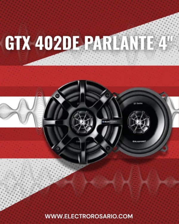 Producto - GTX 402DE PARLANTE 4"