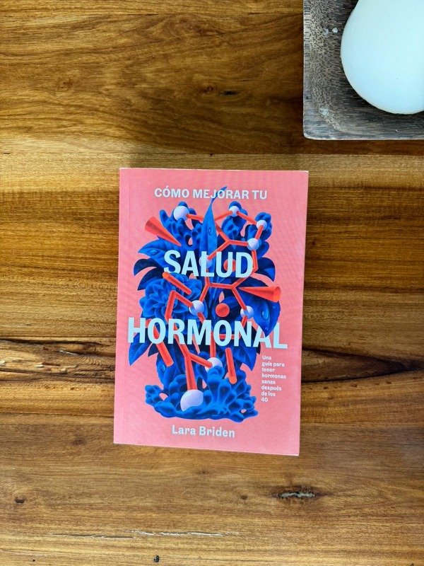 Producto - Como mejorar tu salud hormonal - Lara Briden