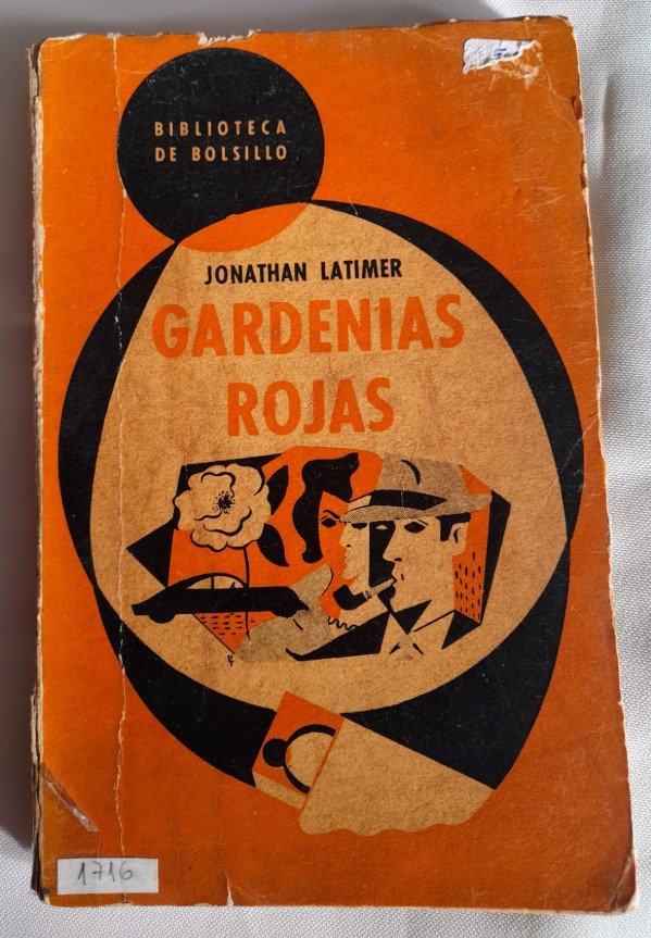 Producto - Gardenias Rojas - Jonathan Latimer - Hachette Naranja #161