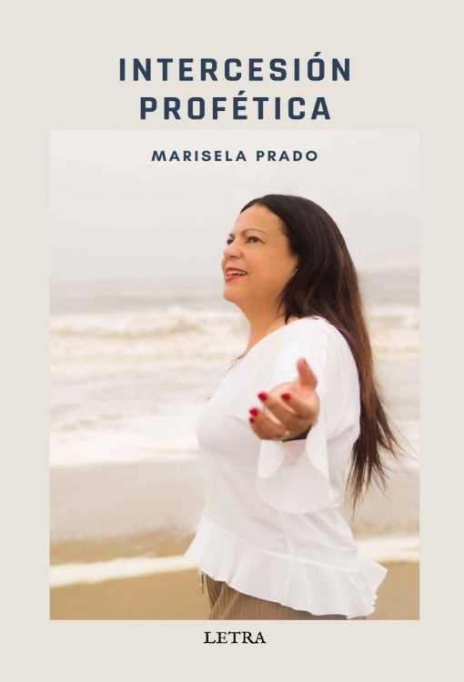 Producto - Intercesion profetica - Marisela Prado