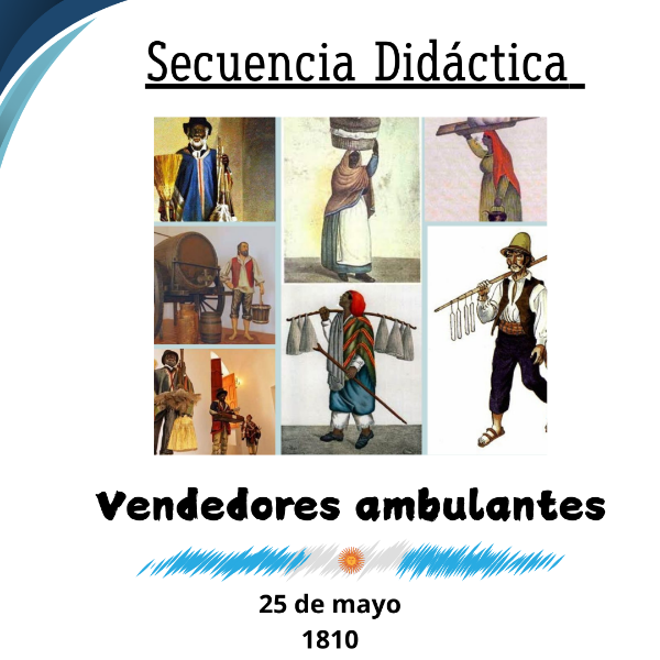 Producto - Secuencia Didáctica: Vendedores Ambulante 1810 - DC 2023