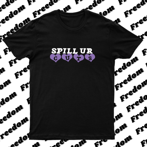 Remera SPILL UR GUTS