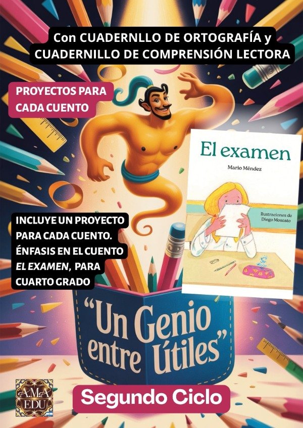 Producto - EL GENIO DE LA CARTUCHERA (M. Méndez). Cuarto Grado y 2do Ciclo