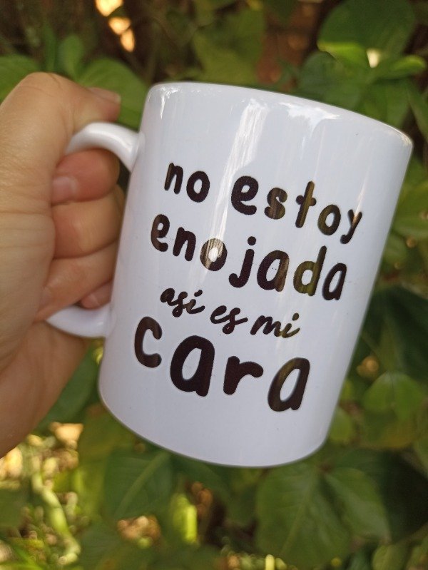 Producto - Taza " no estoy enojada" (EN STOCK)
