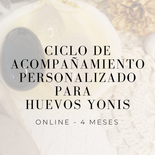 Producto - Ciclo de Acompañamiento Personalizado con Huevo Yoni