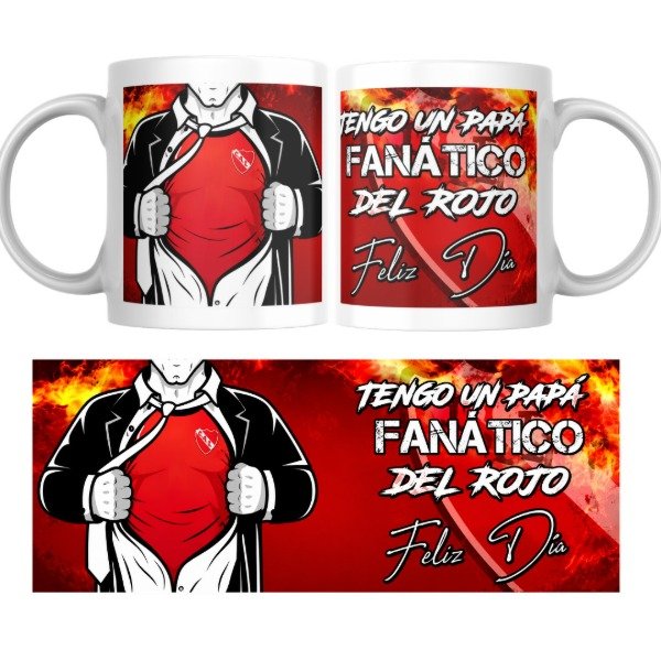 Producto - Taza - Dia del padre - Yo tengo un papa fanatico del rojo (Independiente)