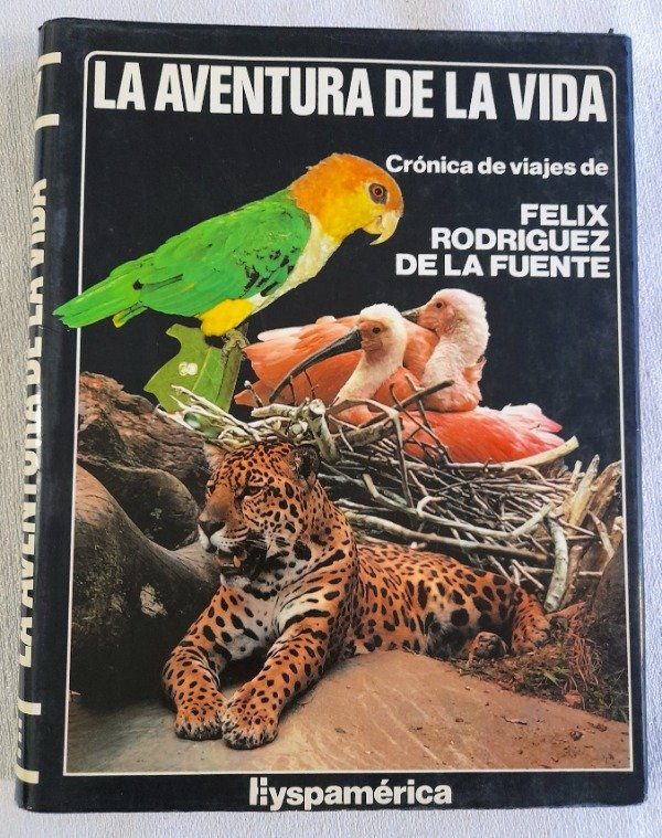 Producto - La Aventura De La Vida #7 - Felix Rodriguez De La Fuente - Hyspamerica