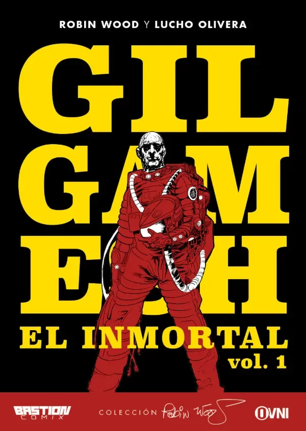 Producto - (preventa) GILGAMESH: EL INMORTAL VOL. 1 - Robin Wood y Lucho Olivera - 1
