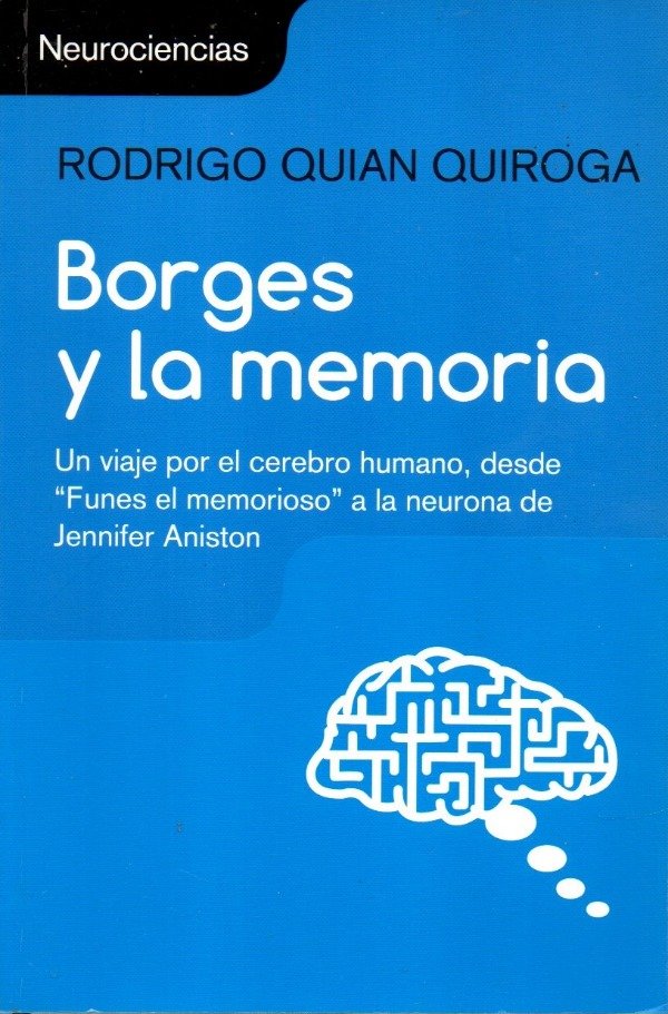 Producto - Rodrigo Quian Quiroga - Borges y la memoria