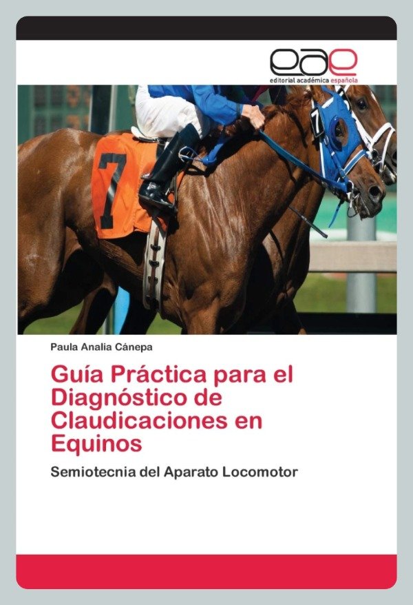Producto - Cánepa: Guía Práctica para el Diagnóstico de Claudicaciones en Equinos