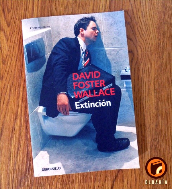 Producto - Extincion - David Foster Wallace