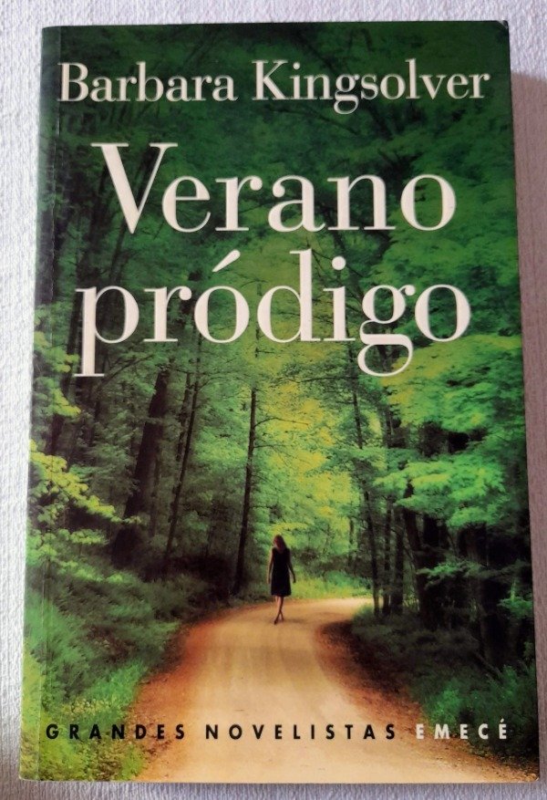 Producto - Verano Pródigo - Barbara Kingsolver - Emecé Grandes Novelistas