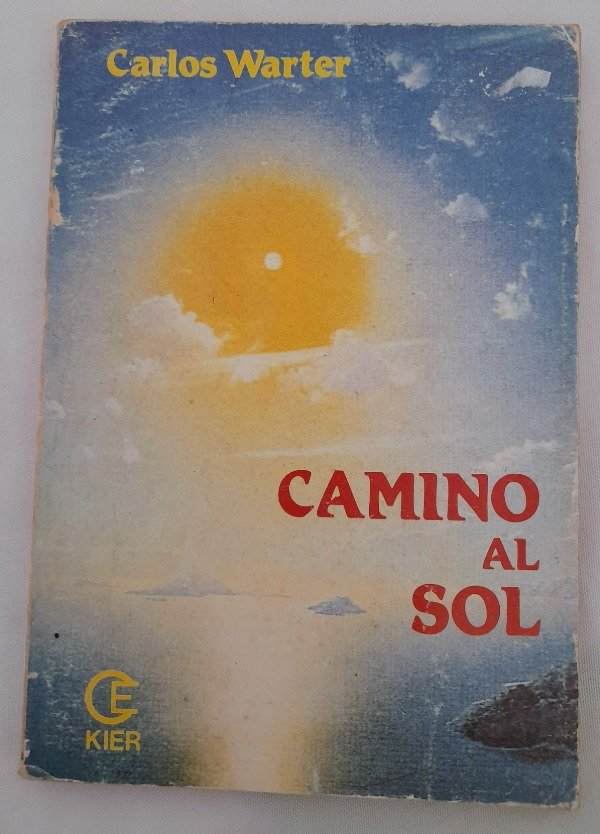 Producto - Camino Al Sol - Carlos Warter - Editorial Kier