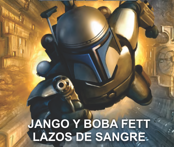 Producto - JANGO Y BOBA FETT LAZOS DE SANGRE