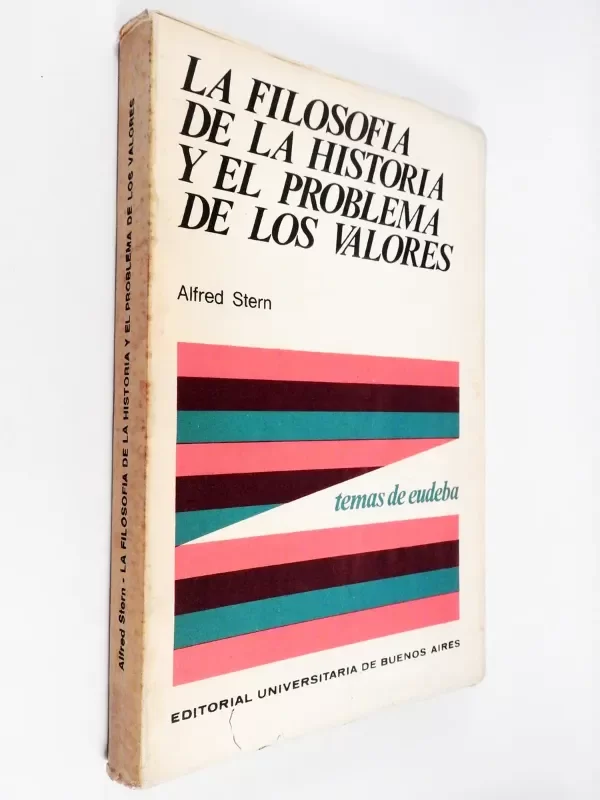 Producto - Stern La Filosofía De La Historia Y El Problema Los Valores