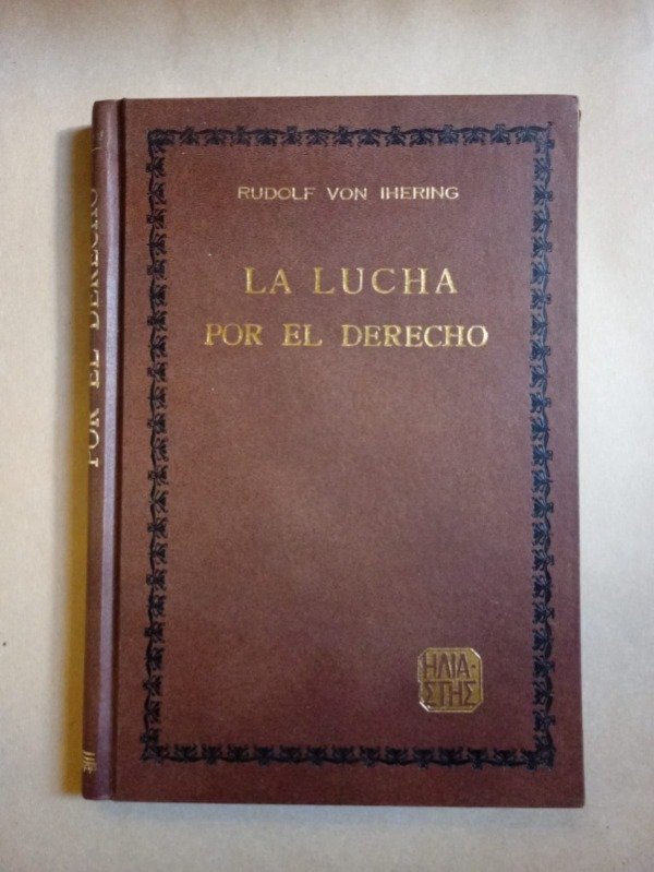 Producto - La lucha por el derecho - Rudolf Von Ihering - Heliasta 1974 - Tapa dura