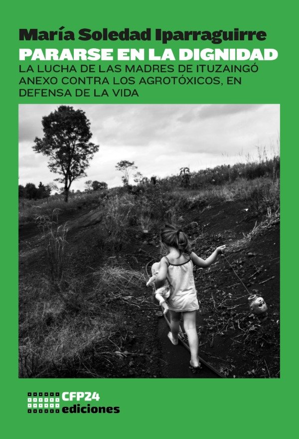 Producto - Pararse en la dignidad - María Soledad Iparaguirre