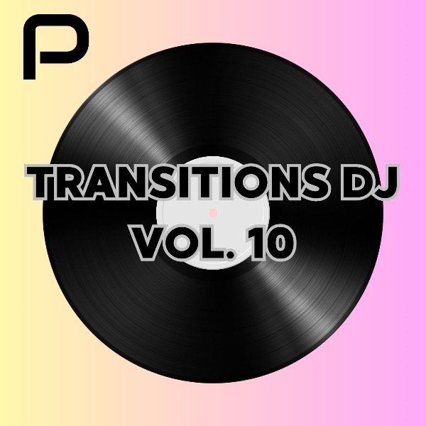 Producto - TRANSITIONS DJ VOL.10