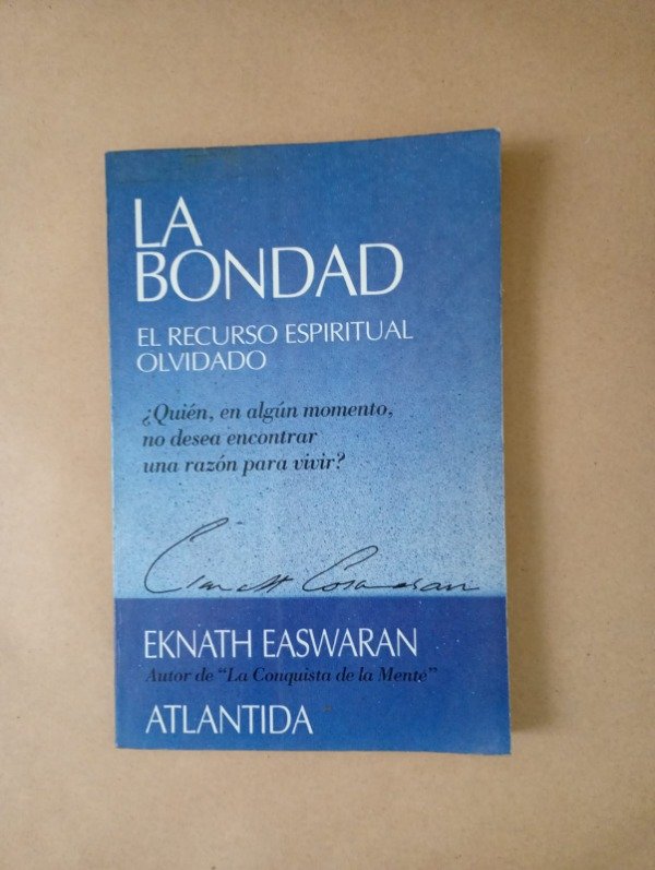 Producto - La bondad - Eknath Easwaran - Atlántida 1991
