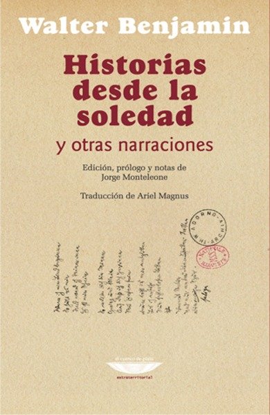 Producto - HISTORIAS DESDE LA SOLEDAD - WALTER BENJAMIN