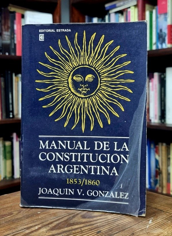 Producto - Manual de la Constitución Argentina - Joaquin V Gonzalez