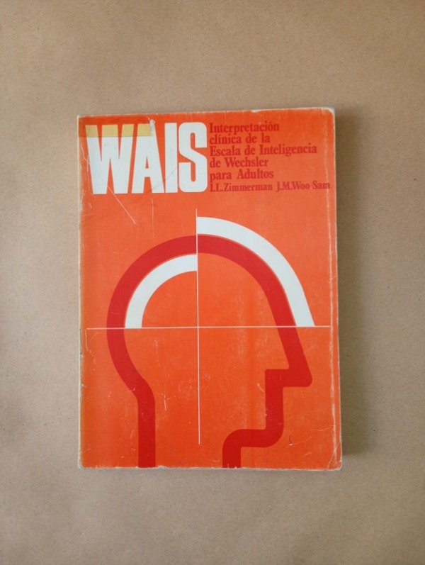 Producto - WAIS Interpretación clínica - Zimmerman Woo Sam - TEA 1979