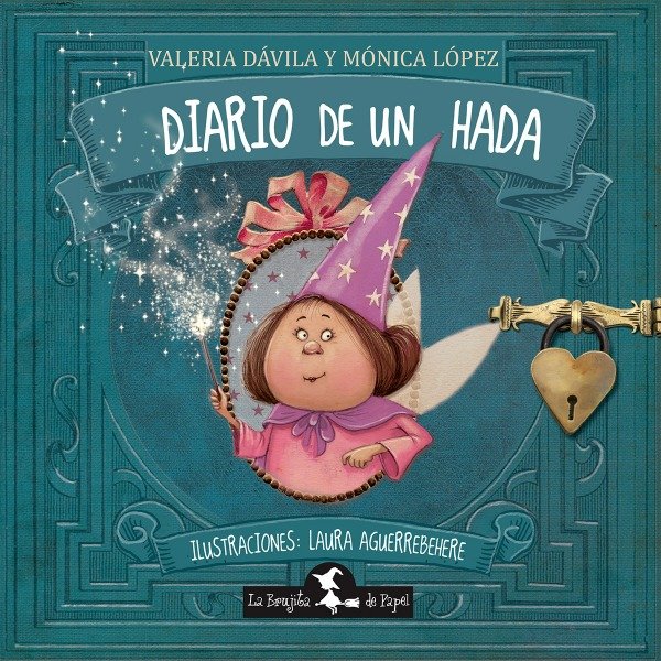 Producto - Diario De Un Hada. Mónica López, Valeria Dávila Brujita De P