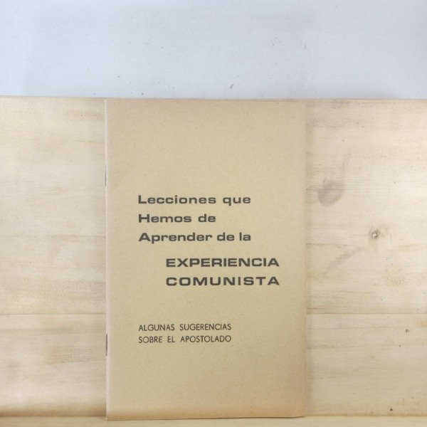 Producto - LECCIONES QUE HEMOS DE APRENDER DE LA EXPERIENCIA COMUNISTA