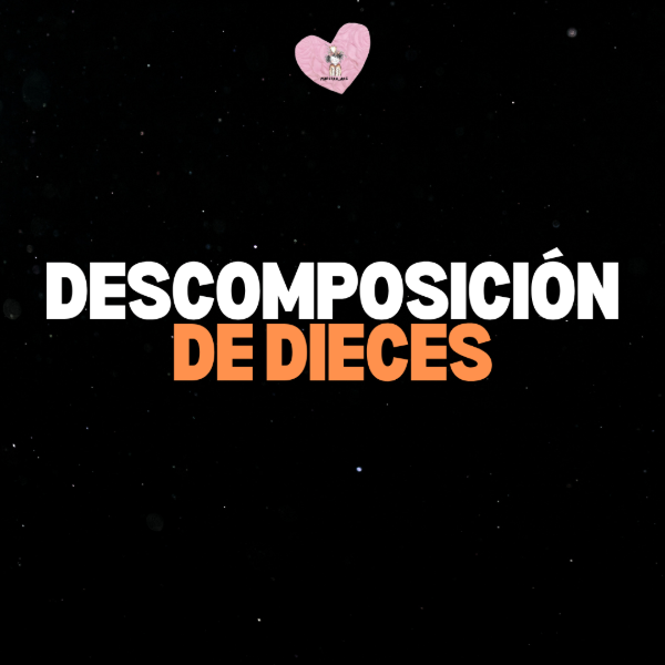 Producto - DESCOMPOSICION DE DIECES