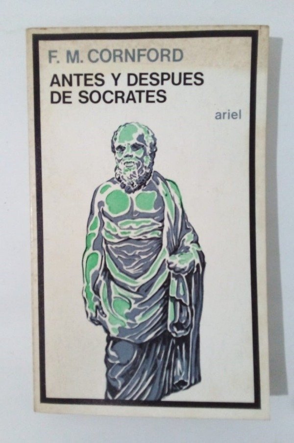 Producto - Antes y después de Sócrates - F M Cornford - Ariel 1981