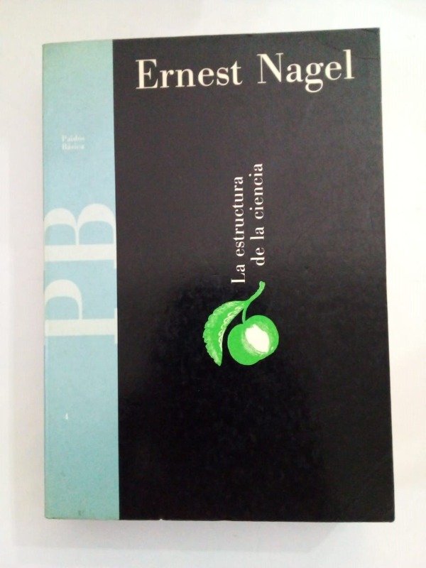 Producto - La estructura de la ciencia - Ernest Nagel - Paidós 1991