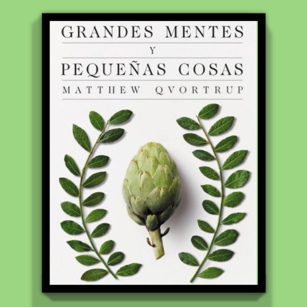 Producto - Grandes Mentes y Pequeñas Cosas - MATTHEW QVORTRUP