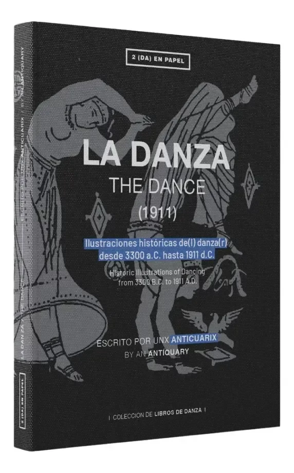 Producto - LA DANZA 1911 - ERNESTO CHACON ORIBE - COLECCIÓN DE LIBROS DE DANZA
