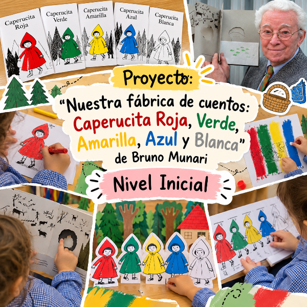 Producto - Proyecto: "Nuestra Fábrica de cuentos: Caperucita en mil versiones"