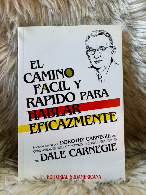 Producto - EL CAMINO FACIL Y RAPIDO PARA HABLAR EFICAZMENTE - DALE CARNEGIE