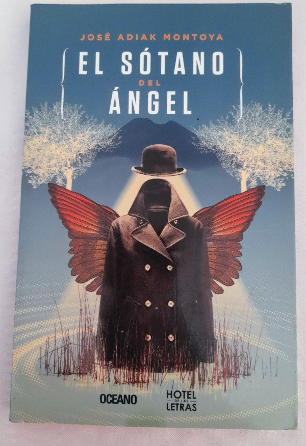 Producto - El Sótano Del Ángel - José Adiak Montoya - Hotel De Las Letras - Oceano