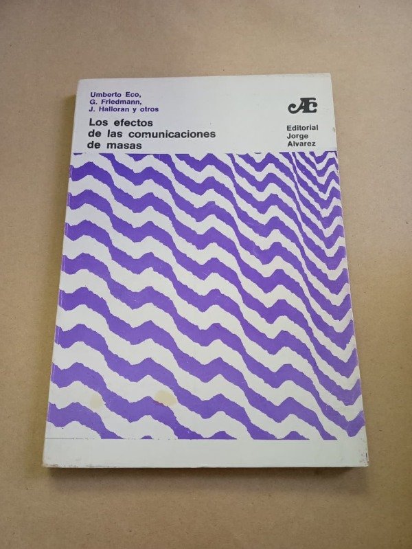 Producto - Los efectos de las comunicaciones - Eco Friedmann Halloran - Alvarez 1969