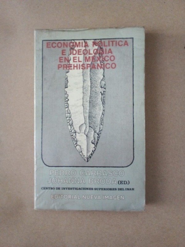Producto - Economía política e ideología en el México prehispánico - Carrasco Broda - 1978