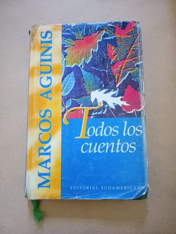 Producto - Todos los cuentos - Marcos Aguinis - Sudamericana 1995 - T D