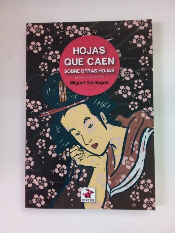 Producto - Hojas que caen - Miguel Sardegna - Conejos 2017