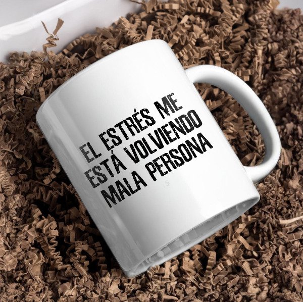 Producto - El estrés me está volviendo mala persona