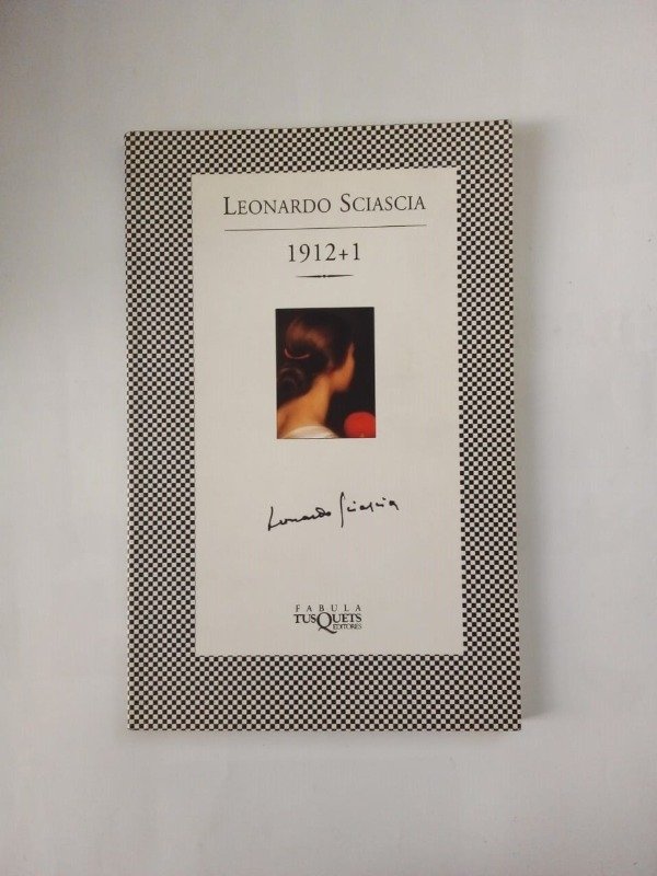 Producto - 1912+1 - Leonardo Sciascia - Tusquets 2001