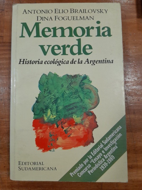 Producto - Memoria Verde Historia ecologica de la Argentina . Brailovsky Foguelman C2
