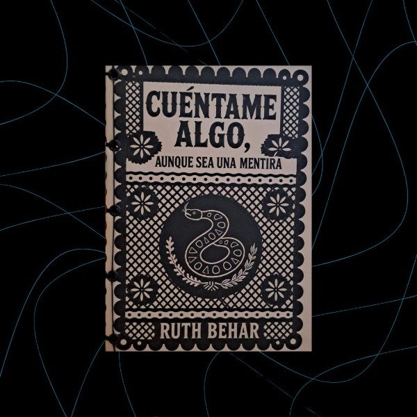 Producto - Cuéntame algo, aunque sea una mentira, Ruth Behar