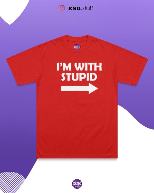 Producto - Remera i'm with stupid - DTF