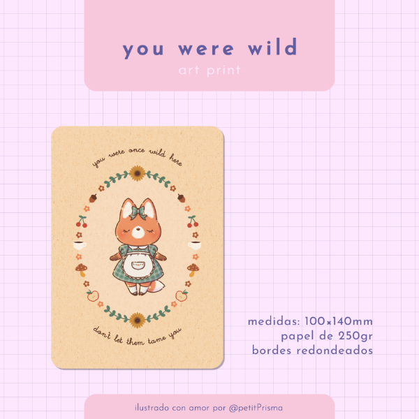 Producto - Art Print "You were wild"