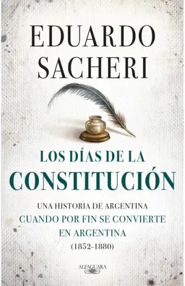 Producto - LOS DÍAS DE LA CONSTITUCIÓN - EDUARDO SACHERI